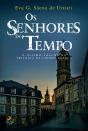 Os Senhores Do Tempo - Preview