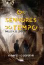 Os Senhores Do Tempo - Preview