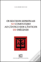 Capa do artigo Os Sentidos Espirituais no Comentário ao Cântico dos Cânticos de Orígenes