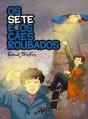 Os Sete e os Cães Roubados - Preview