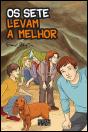 Os Sete Levam a Melhor - Preview