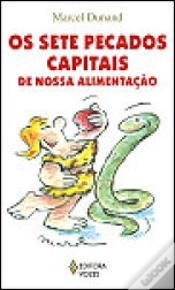 Capa do artigo Os Sete Pecados Capitais da Nossa Alimentação