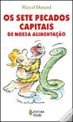 Capa do artigo Os Sete Pecados Capitais da Nossa Alimentação