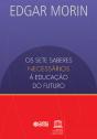 Os Setes Saberes Necessários  À Educação Do Futuro - Preview