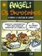 Os Skrotinhos - A Fome e a Vontade de Comer - Preview