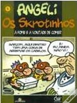 Capa do artigo Os Skrotinhos - A Fome e a Vontade de Comer