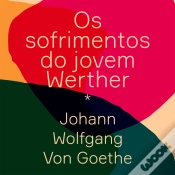 Capa do artigo Os Sofrimentos Do Jovem Werther
