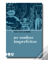 Os Sonhos Imperfeitos