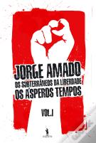 Os Subterrâneos da Liberdade - Vol. I