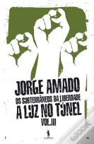 Os Subterrâneos da Liberdade - Vol. III