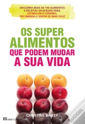 Capa do artigo Os Super Alimentos Que Podem Mudar A Sua Vida