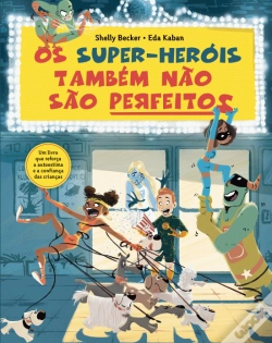Capa do artigo Os Super-Heróis Também Não São Perfeitos