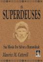 Os Superdeuses - Preview
