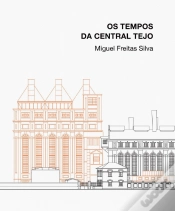 Capa do artigo Os Tempos da Central Tejo