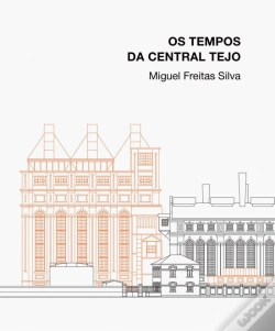Capa do artigo Os Tempos da Central Tejo