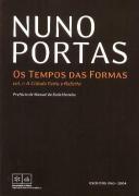 Os Tempos das Formas, a Cidade Feita e Refeita