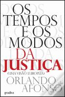 Os Tempos e os Modos da Justiça