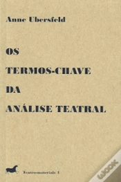 Capa do artigo Os Termos-Chave da Análise Teatral