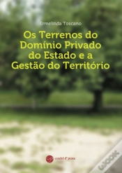 Capa do artigo Os Terrenos do Domínio Privado do Estado e a Gestão do Território