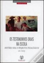 Os Testemunhos Orais na Escola