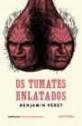 Os Tomates Enlatados
