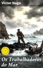 Os Trabalhadores Do Mar - Preview