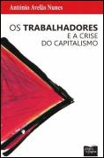 Os Trabalhadores e a Crise do Capitalismo