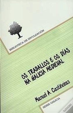 Capa do artigo Os Traballos E Os Dias Na Galicia Medieval