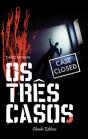 Os Três Casos - Preview