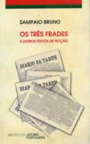 Os Três Frades e Outros Textos de Ficção