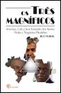 Os Três Magníficos - Preview