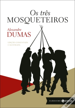 Capa do artigo Os Três Mosqueteiros: Edição Comentada E Ilustrada
