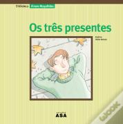 Os Três Presentes