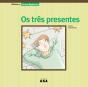 Os Três Presentes - Preview