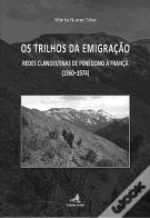 Os Trilhos da Emigração