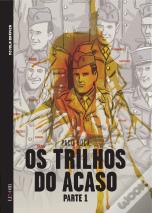 Os Trilhos do Acaso - Parte 1