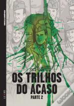 Os Trilhos do Acaso - Parte 2