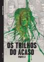 Os Trilhos do Acaso - Parte 2 - Preview