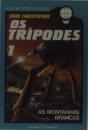 Os Tripodes 1- As Montanhas Brancas - Preview