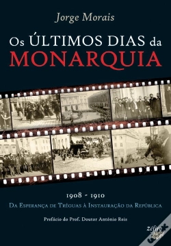 Capa do artigo Os Últimos Dias da Monarquia
