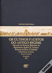 Os Últimos Faustos do Antigo Regime