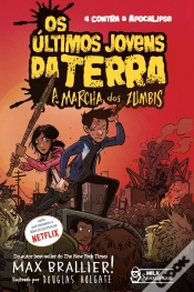 Capa do artigo Os Últimos Jovens Da Terra - A Marcha Dos Zumbis Vol. 02