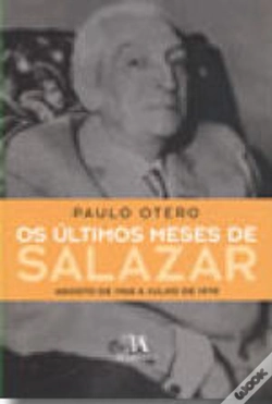 Capa do artigo Os Últimos Meses de Salazar