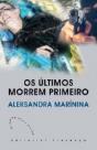 Os Últimos Morrem Primeiro - Preview