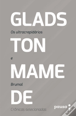 Capa do artigo Os Ultracrepidários E Brumal: Crônicas Selecionadas