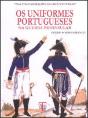 Os Uniformes Portugueses na Guerra Peninsular - Preview