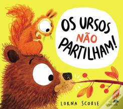 Os Ursos Não Partilham!