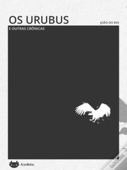 Capa do artigo Os Urubus E Outras Crônicas