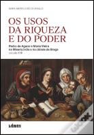 Os Usos da Riqueza e do Poder