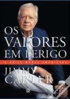 Os Valores em Perigo